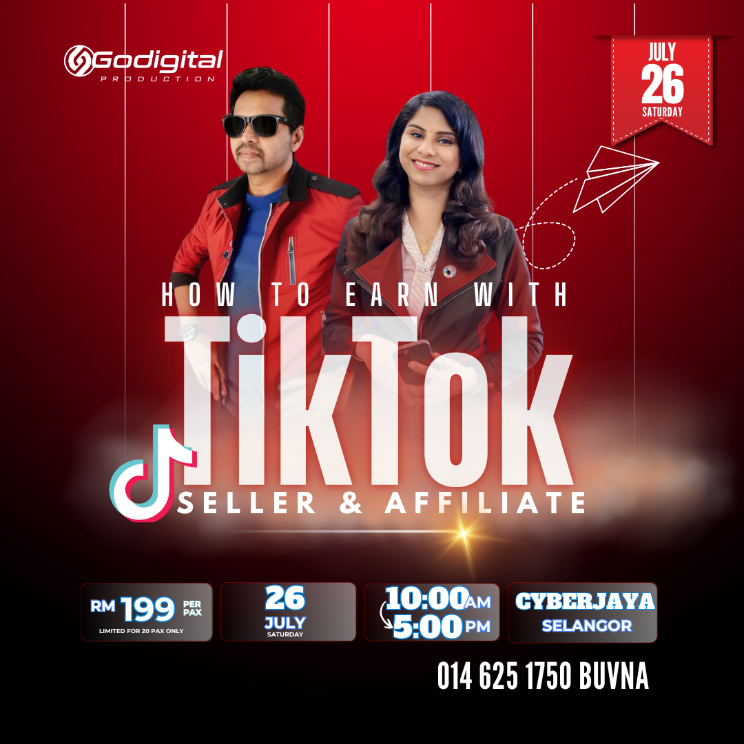 How to earn in TikTok for Seller & Affiliate  -Cyberjaya Selangor -26 July 2025