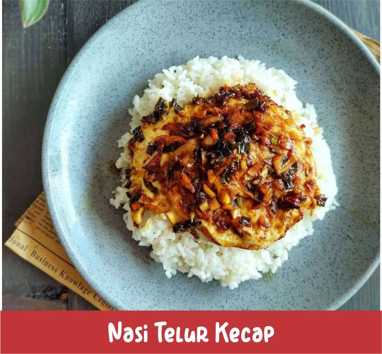 Nasi Telur kecap