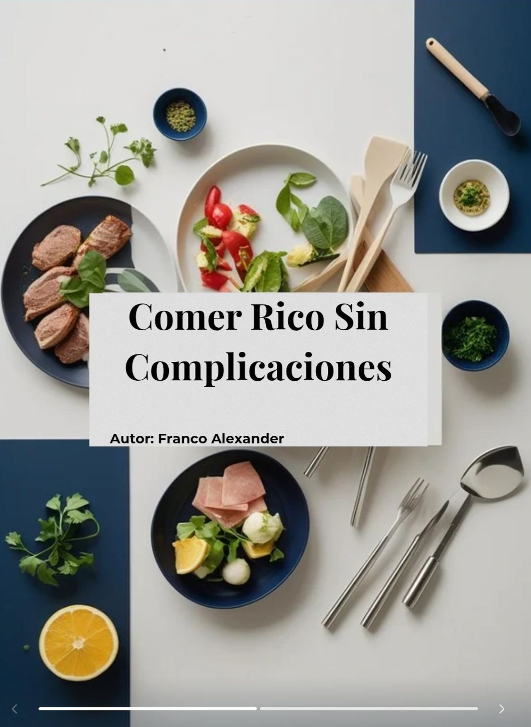 Comer Rico sin Complicaciones 