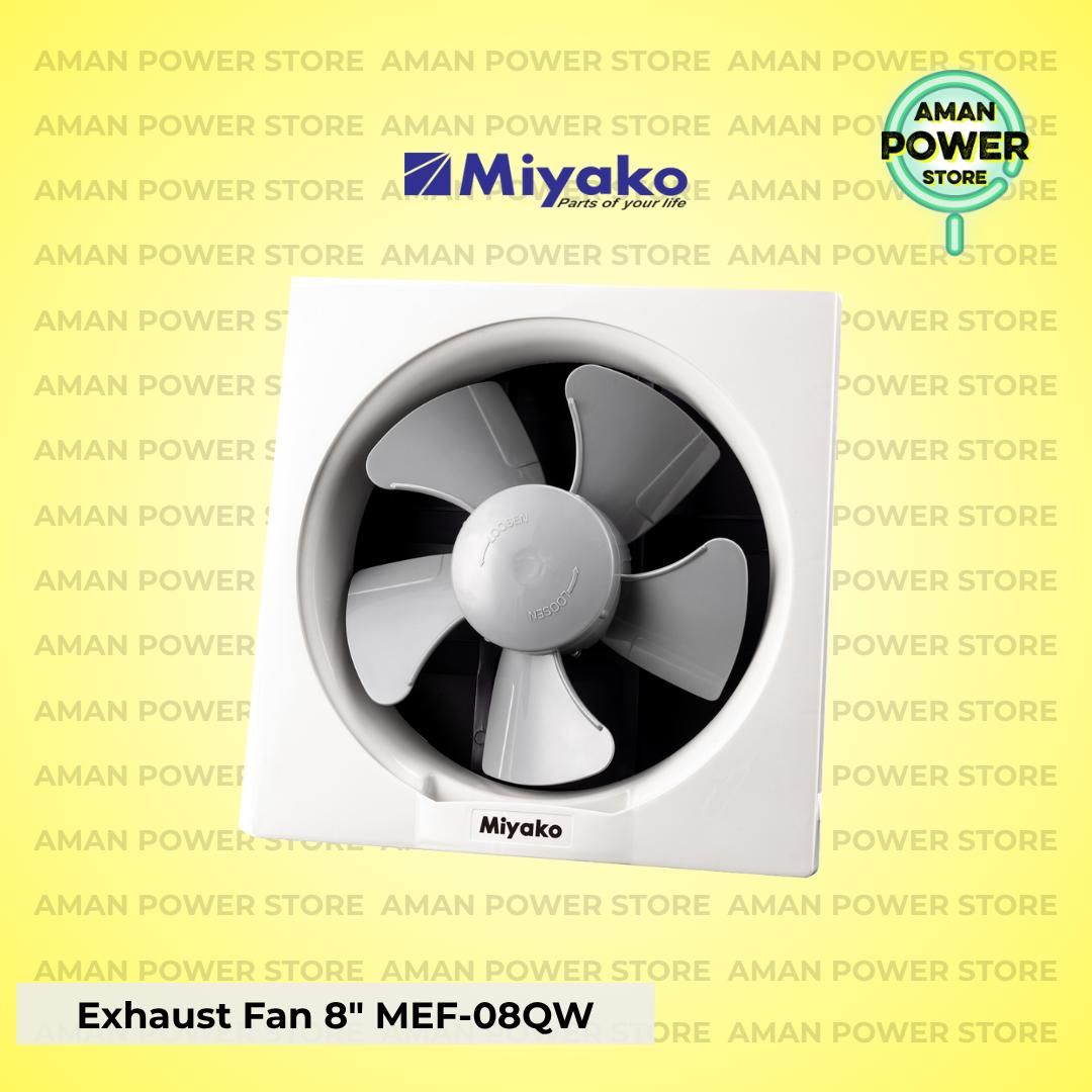 MIYAKO EXHAUST FAN 8" (MEF-08QW)