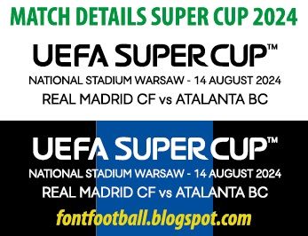 MDT Super Cup 2024 Real Madrid vs Atalanta