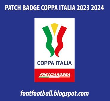 Patch Badge Coppa Italia 2023 2024 kit
