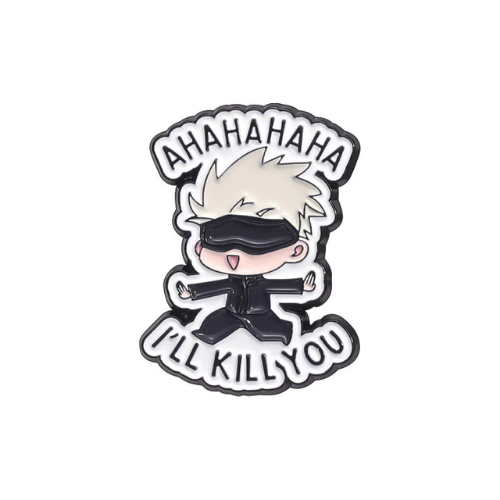 GOJO I'll Kill You Pin