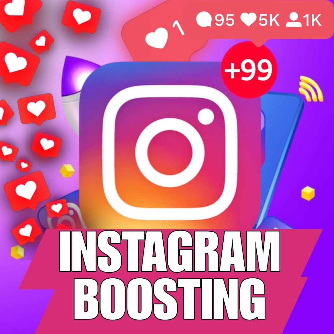 INSTAGRAM BOOSTING 