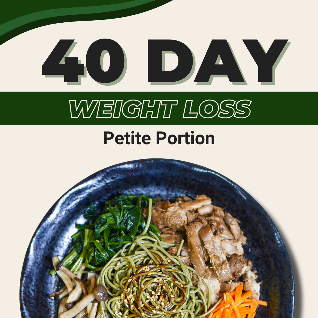 40 Day - Weight Loss - Petite Portion [SKU: 104]