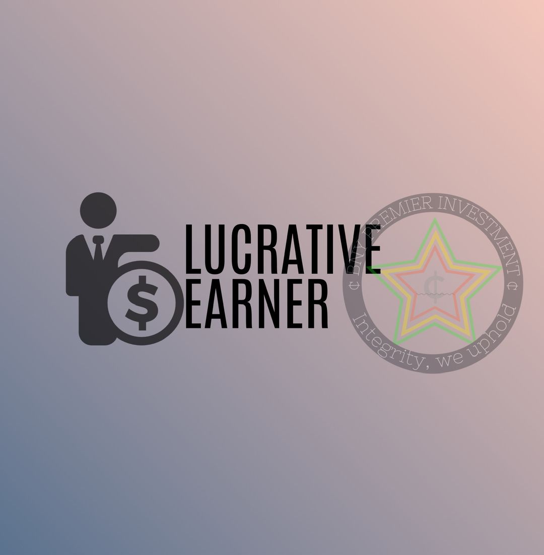 LUCRATIVE EARNER