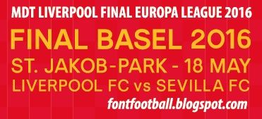 Font Vector Match Detail Liverpool vs Sevilla Final Basel 2016 Europa League