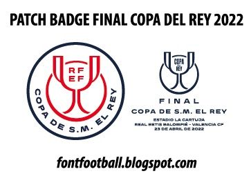 Patch Badge Final Copa del Rey 2022 Vector kit