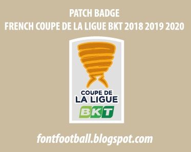 Patch Badge French Coupe de La Ligue BKT 2018 2019 2020 Vector