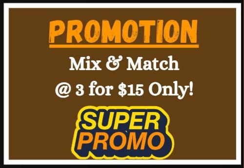 Mix and Match @ 3 for $15!
