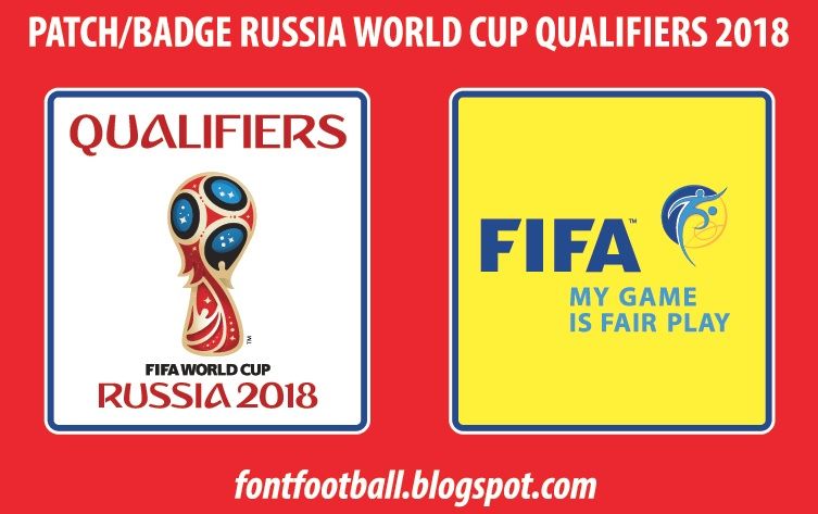 Patch Badge Russia 2018 Fifa World Cup Qualifiers & Fifa My Game Is Fair Play