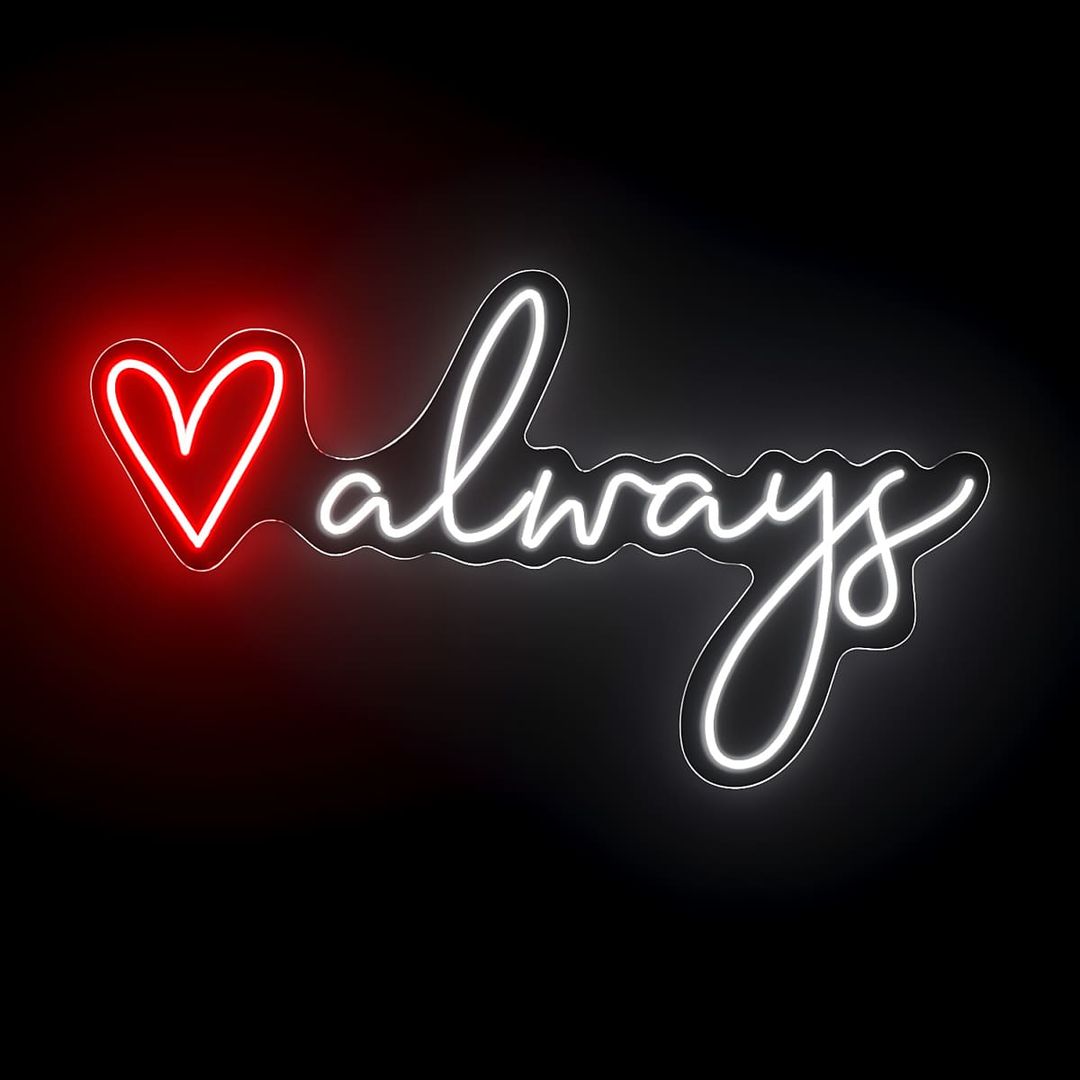 Heart Always Neon Sign