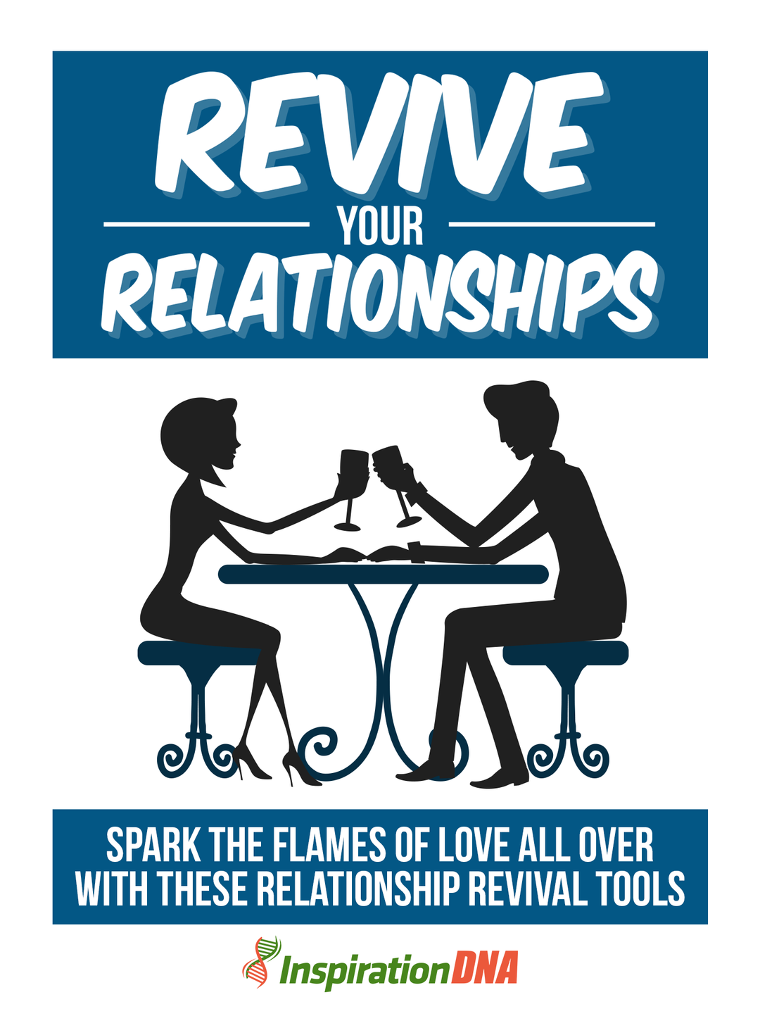 Revive Your Relationships