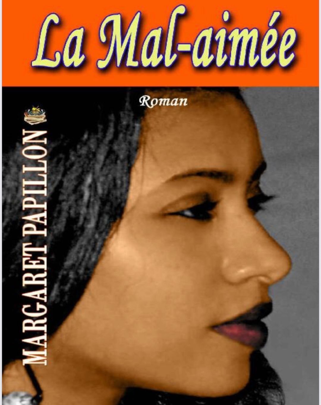La mal aimée 