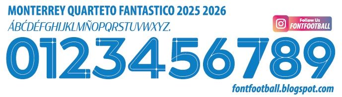 Font Vector Monterrey Quarteto Fantastico 2025 2026 kit