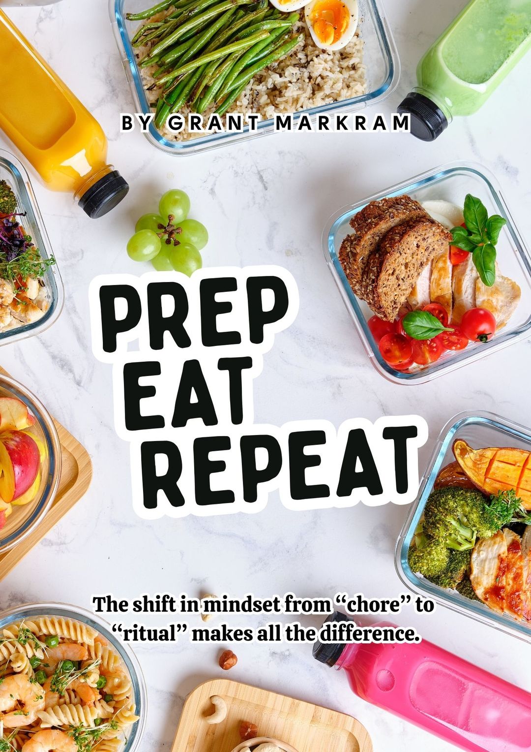 Prep. Eat. Repeat. – 34 Meal Prep Recipes