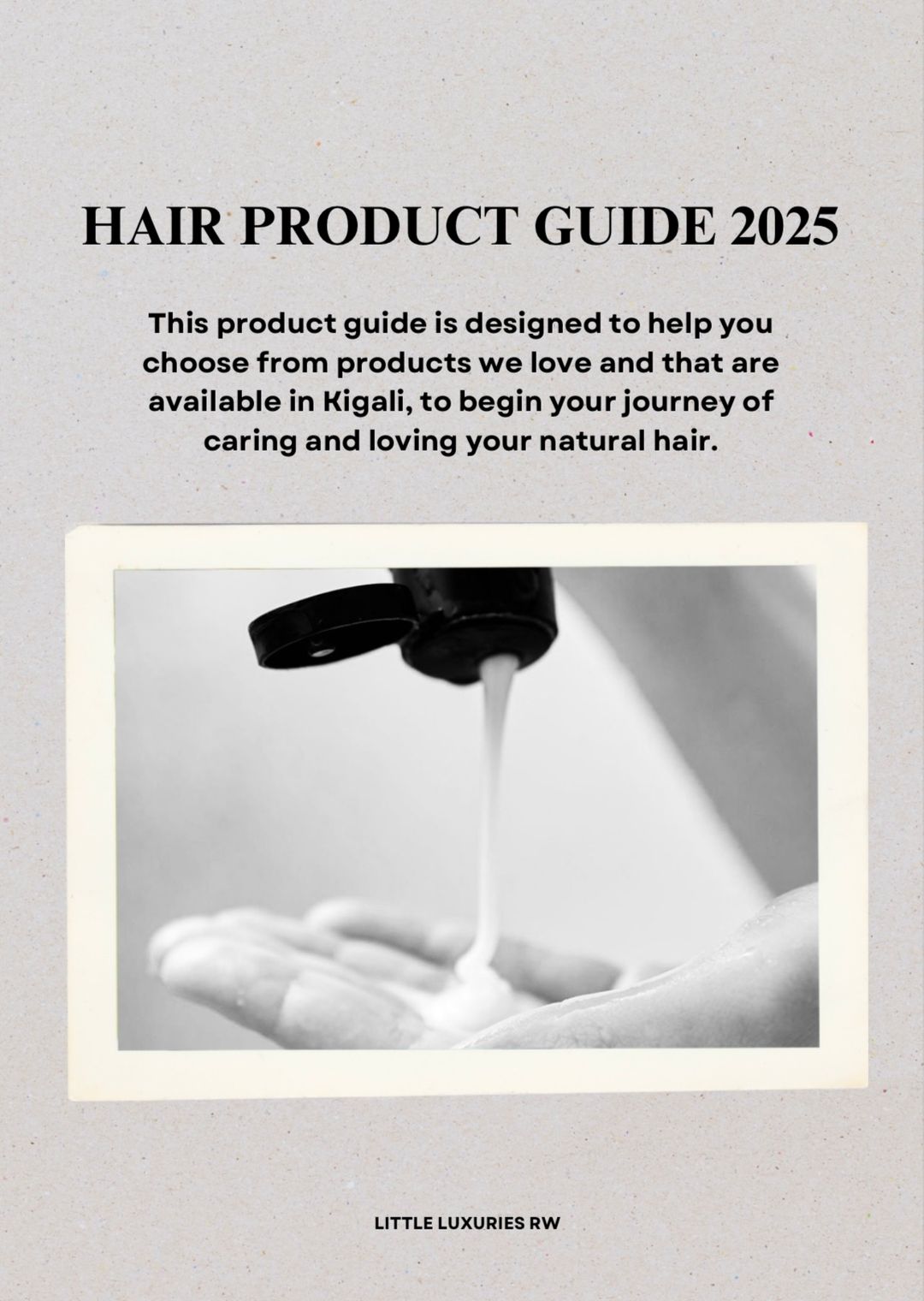 HAIR PRODUCT GUIDE 2025