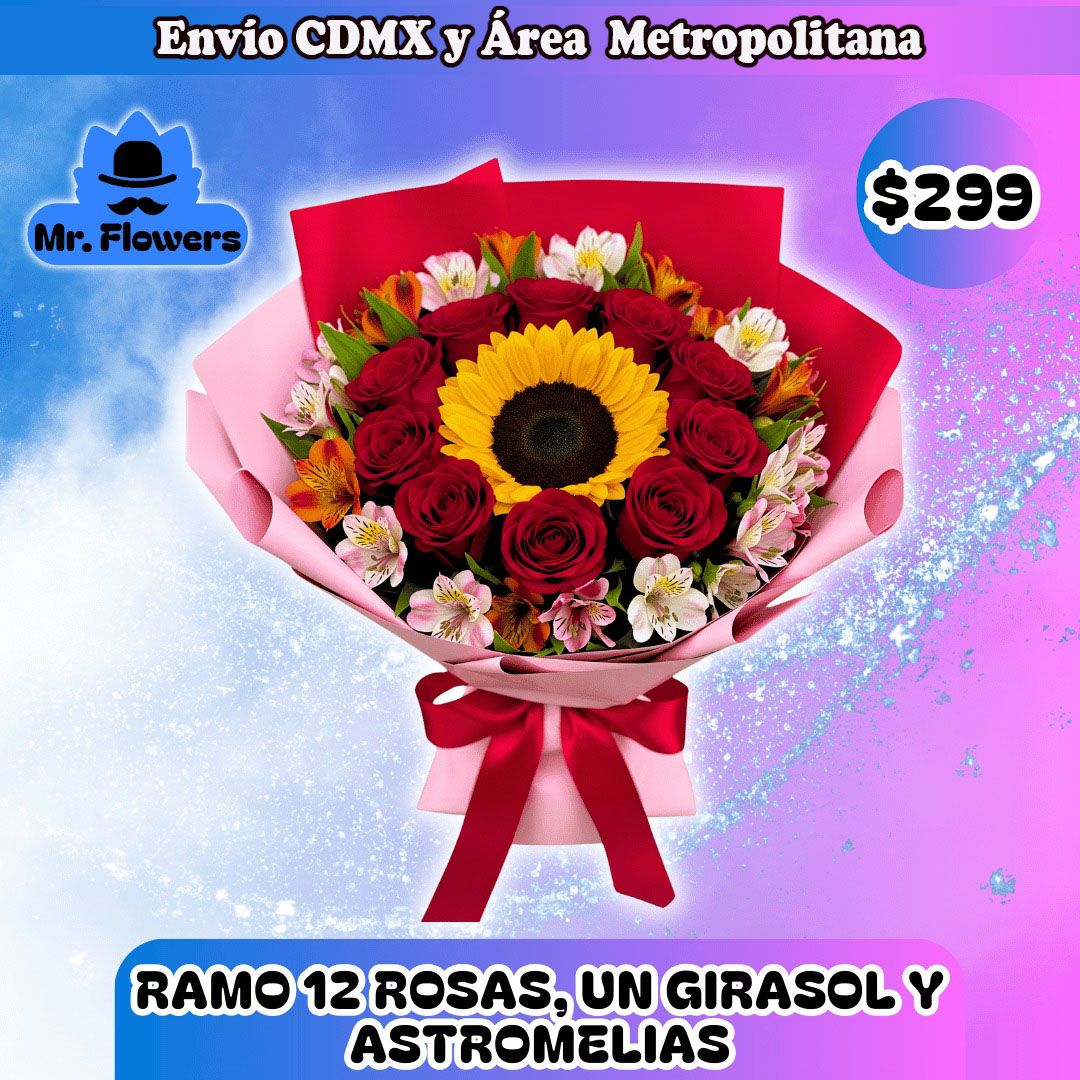 RAMO 12 ROSAS, UN GIRASOL Y ASTROMELIAS