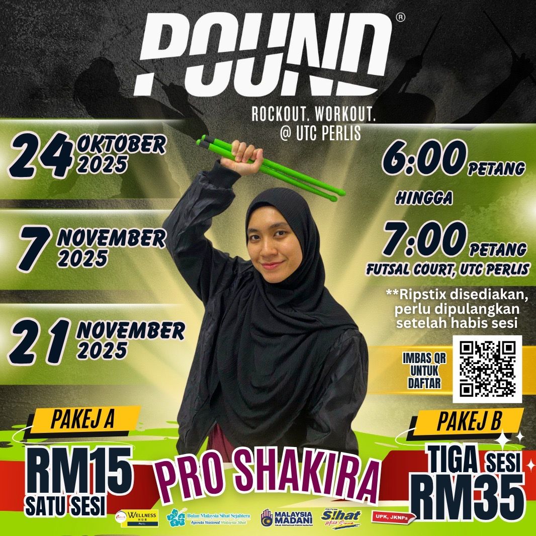 PAKEJ B (3 SESI- 24 OKT, 7&21 NOV 25) POUNDFIT UTC KANGAR, PERLIS (JIMAT RM 10)