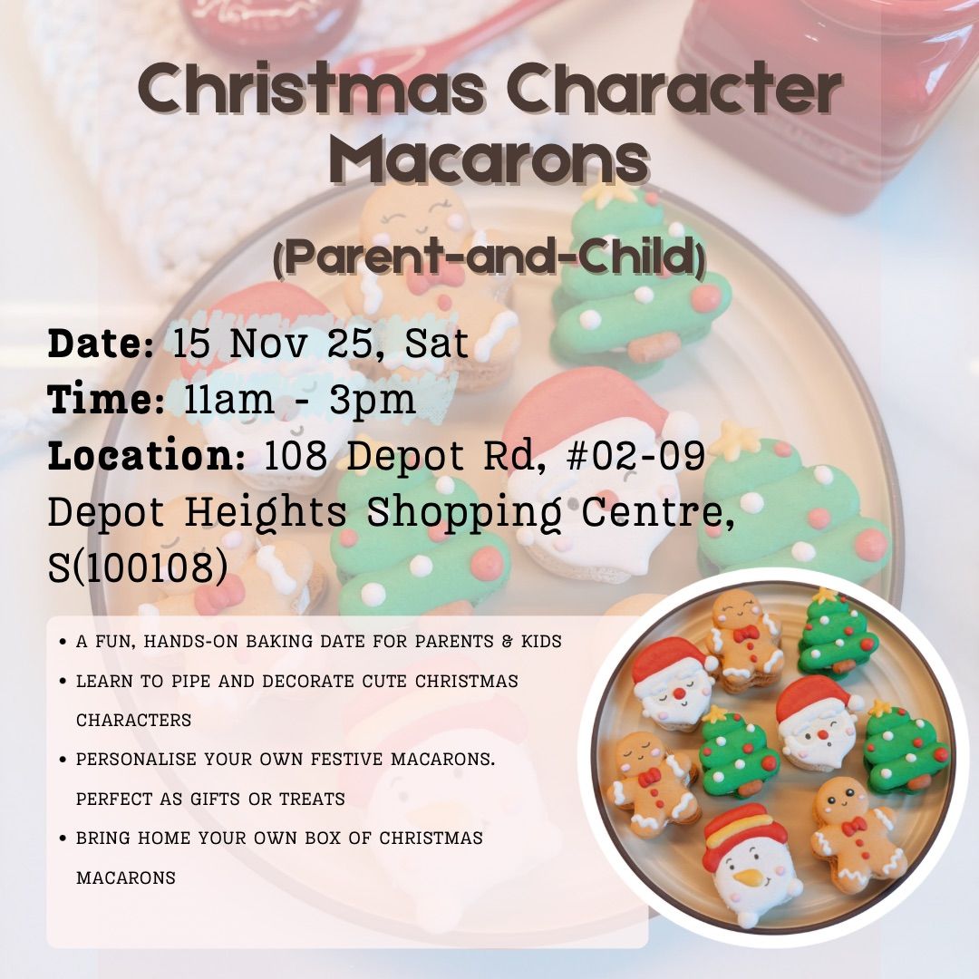 Christmas Macarons Workshop [Parent & Child] - (15 Nov, Sat)