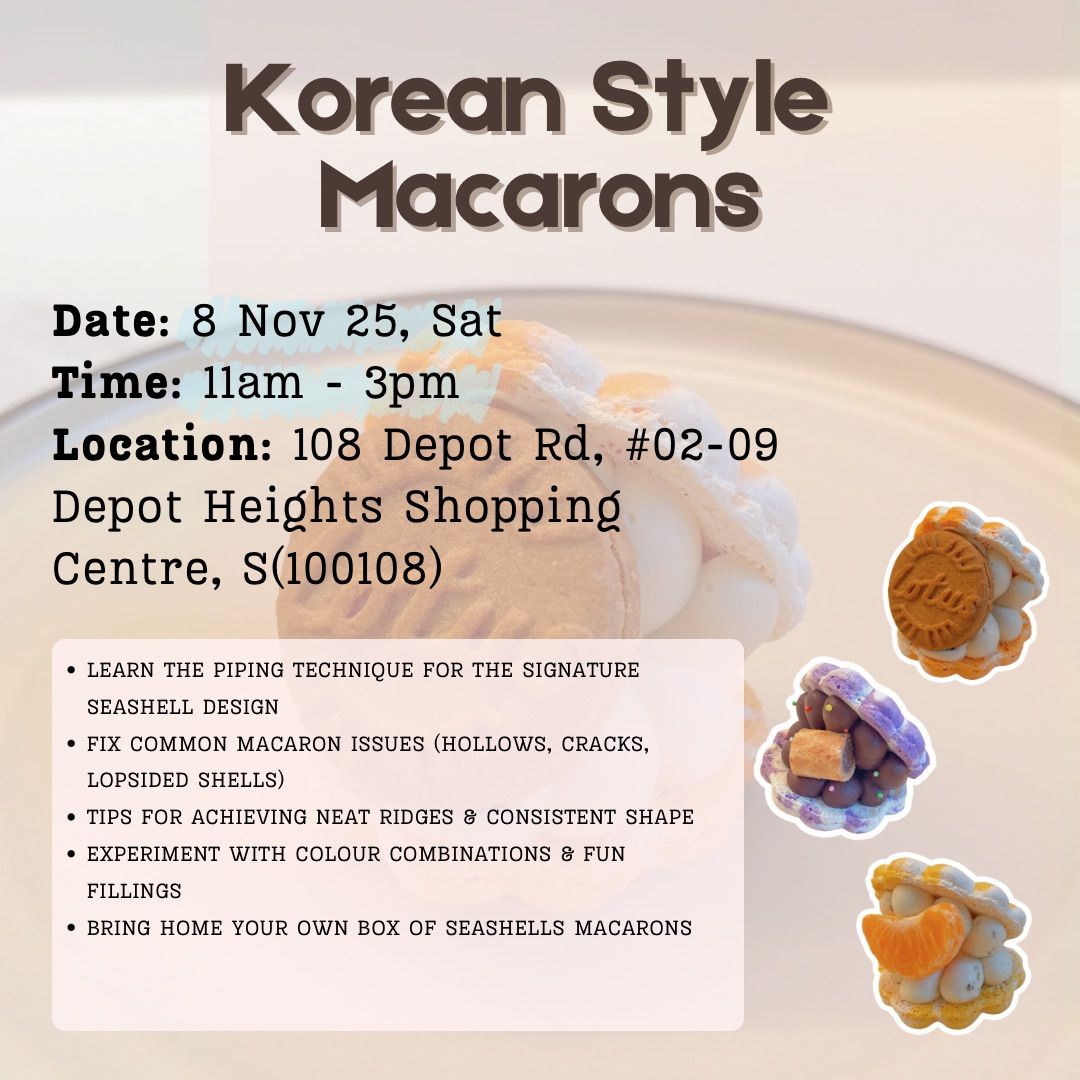 Korean Style Macarons Workshops - (8 Nov, Sat)