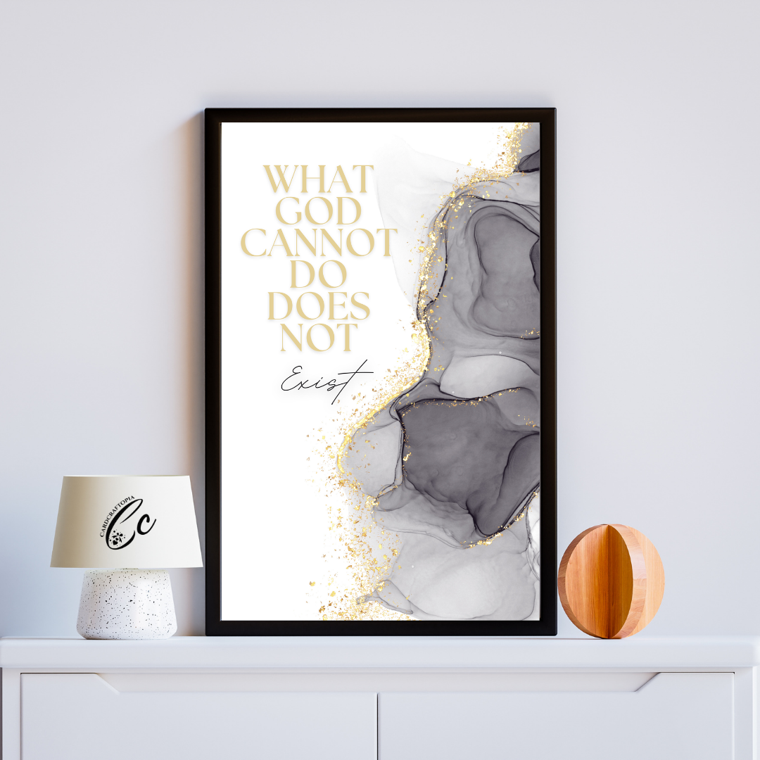What God Cannot Do Doesn't Exist Frame