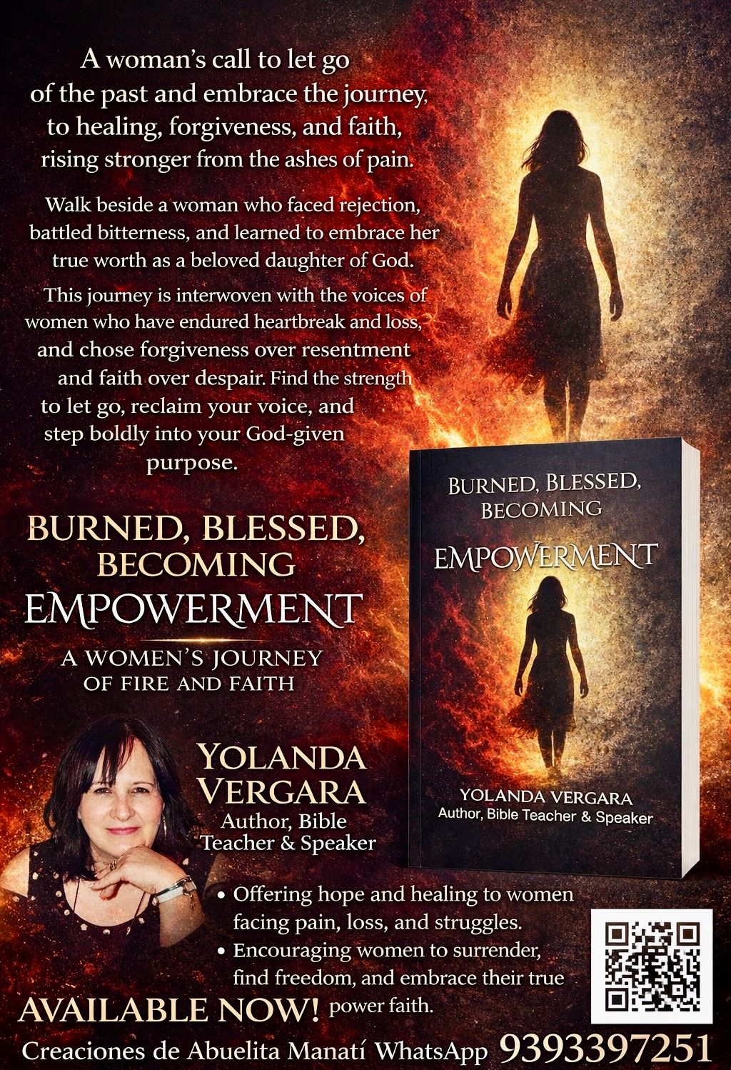 Empowerment: Burned, Blessed, Becoming, by Yolanda Vergara. A Heart That Chooses Love Finding Freedom Through Forgiveness, Sonship, and Grace