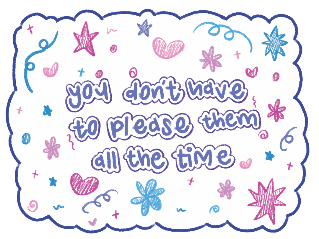 'you don't have to please them all the time' Sticker (8cm)