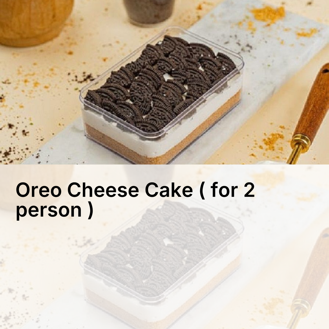 Oreo Cheese Cake ( for 2 person )