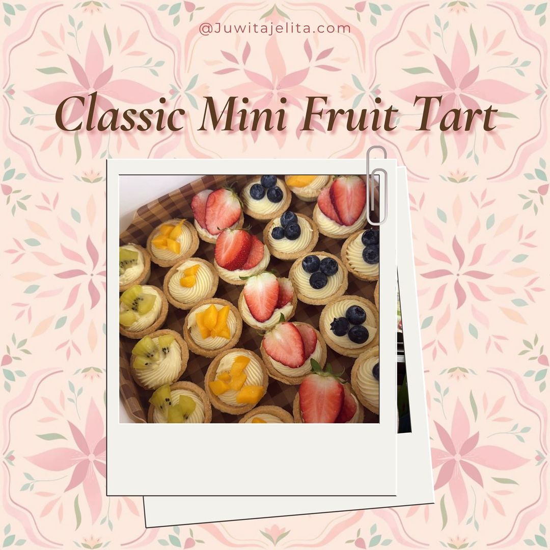 Classic Mini Fruit Tart ( 36 Pieces )