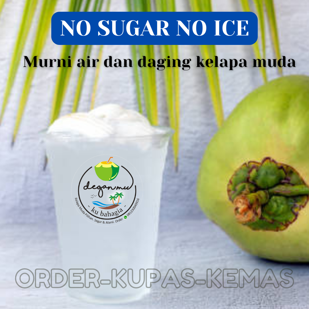 Kelapa Muda No Ice No Sugar