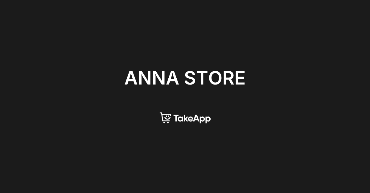 ANNA STORE | Take App