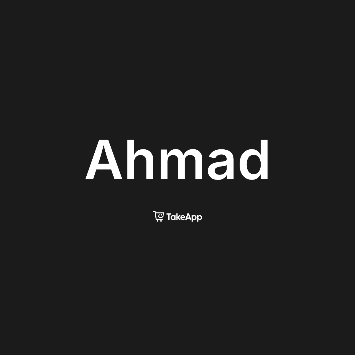 ahmad | Take App