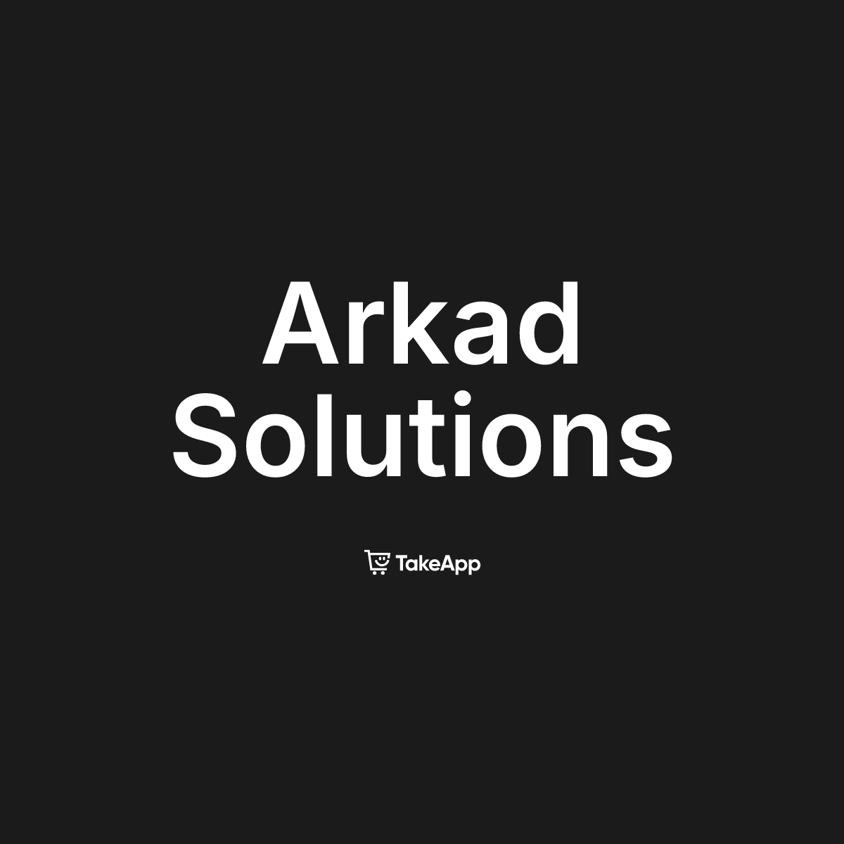 Arkad Solutions | Take App