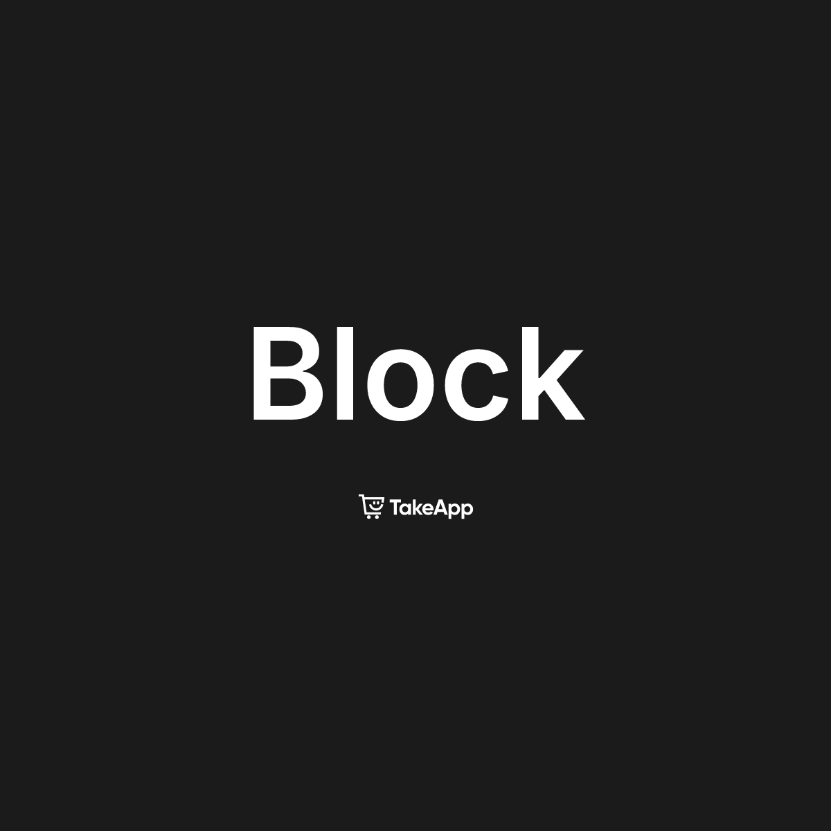 Block | Take App