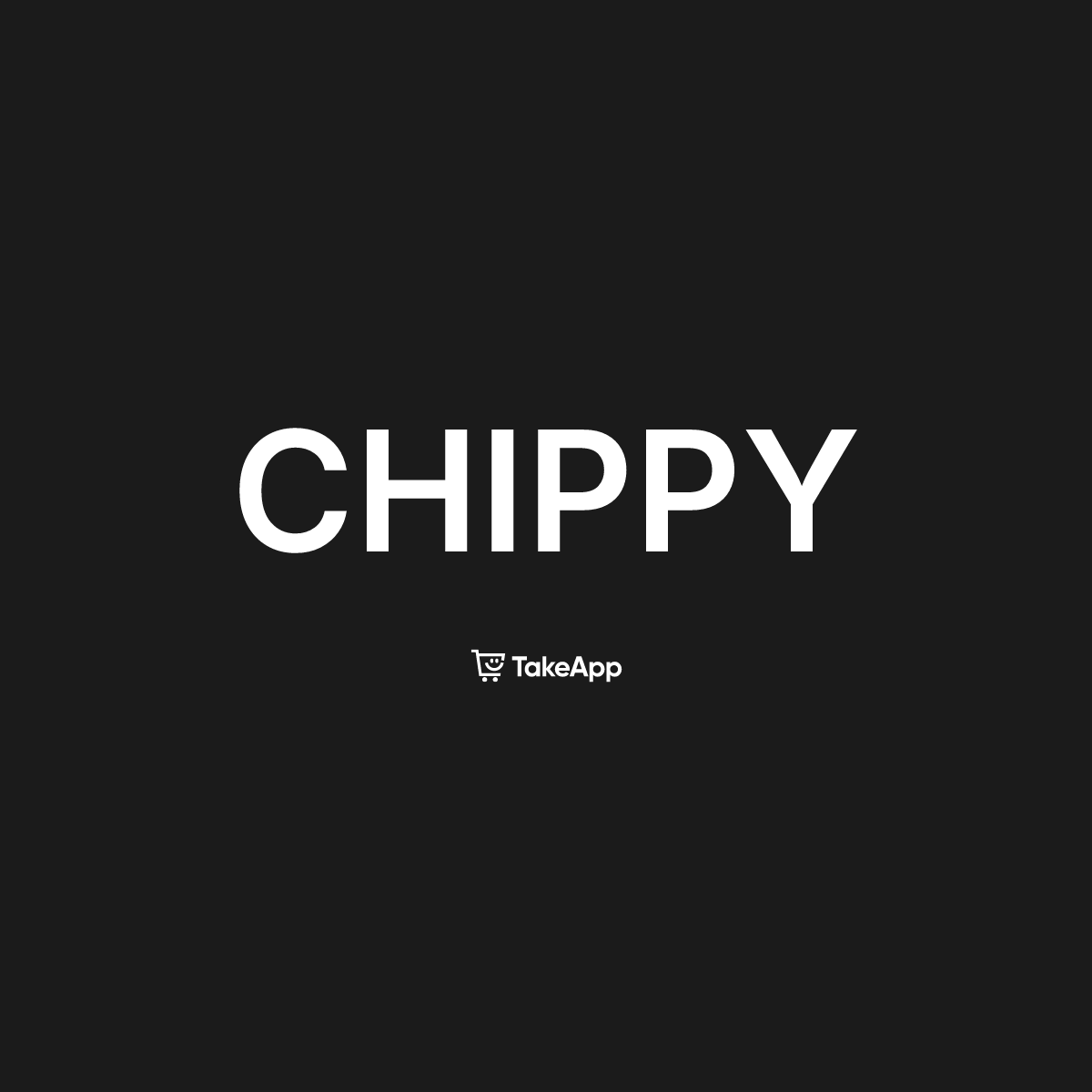 CHIPPY | Take App