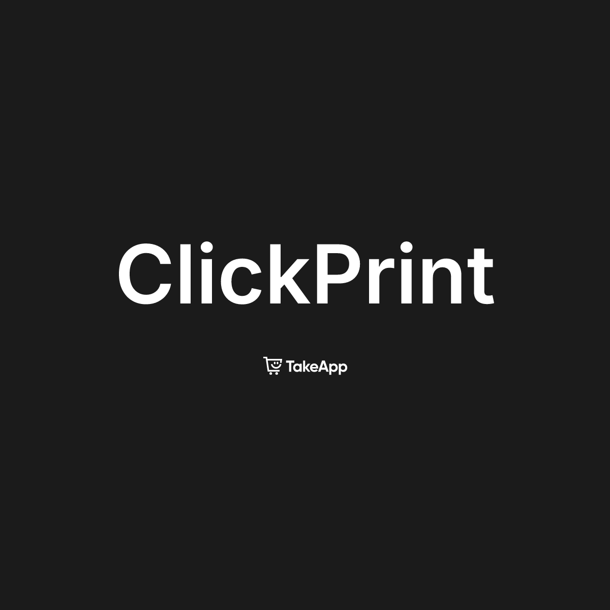 ClickPrint | Take App
