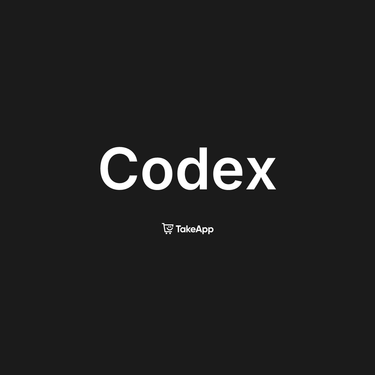 Codex | Take App
