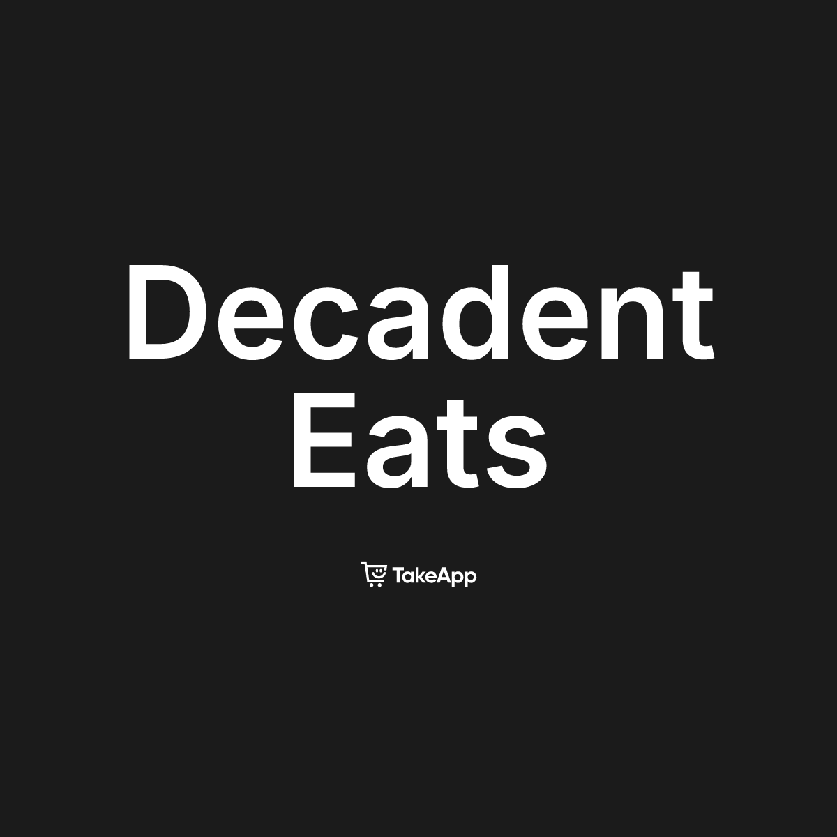 decadent-eats-take-app