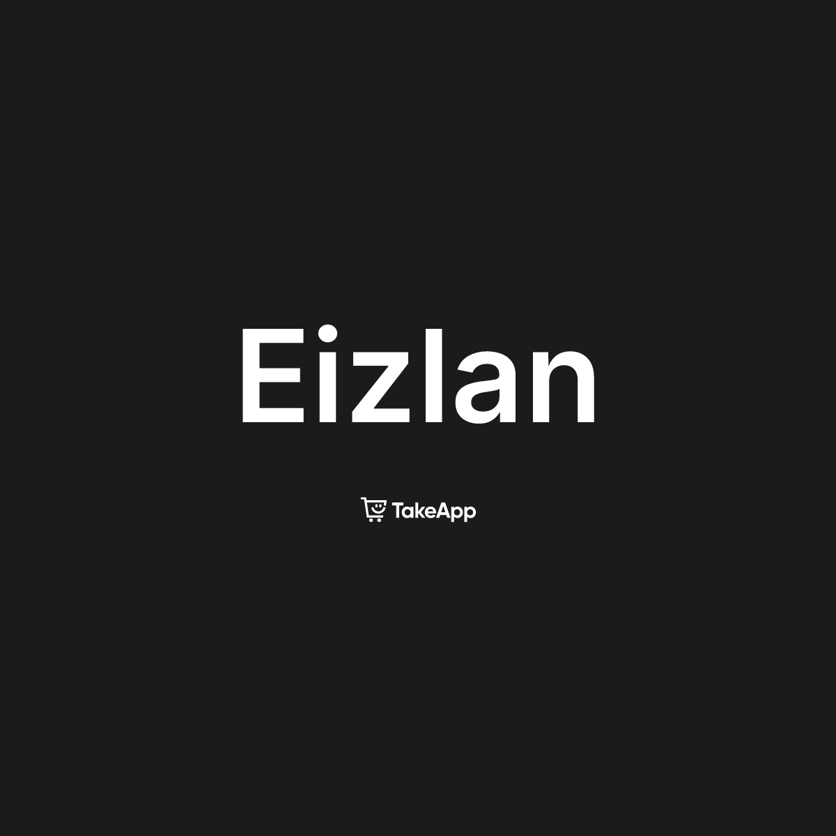 Eizlan | Take App