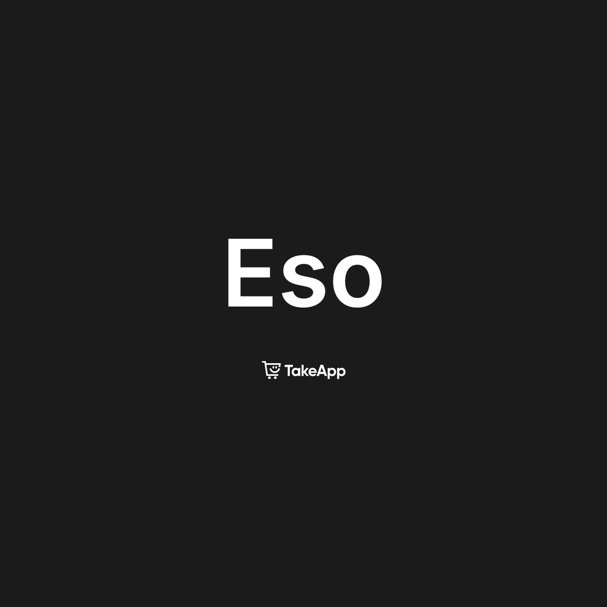 Eso | Take App