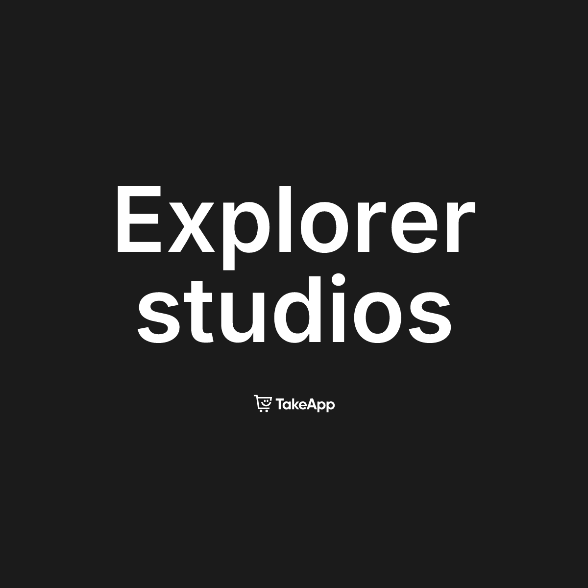 Explorer studios | Take App
