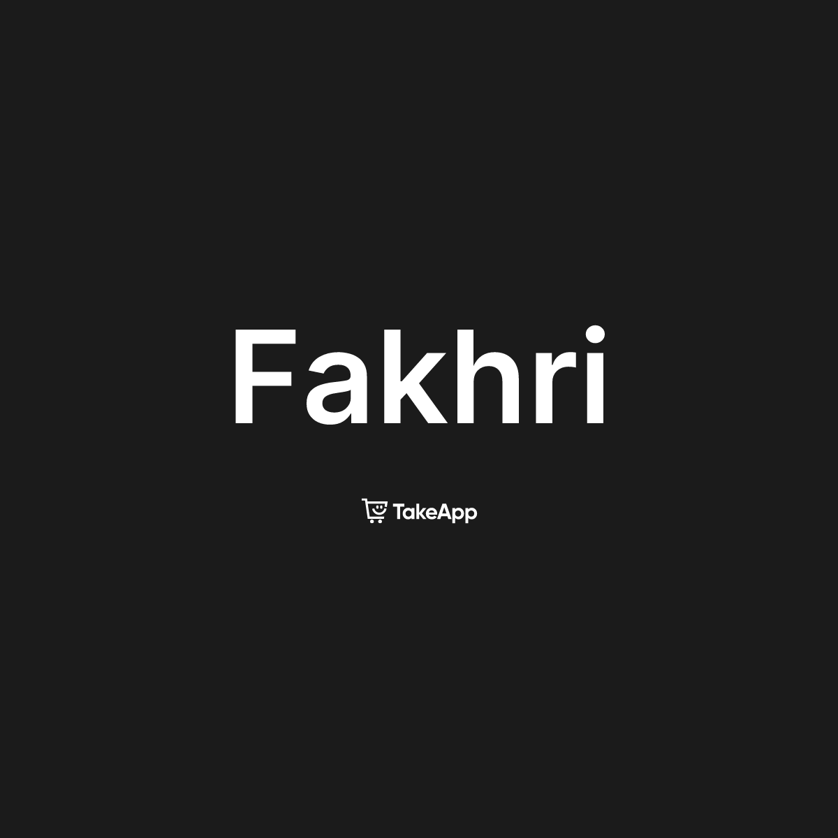 Fakhri | Take App