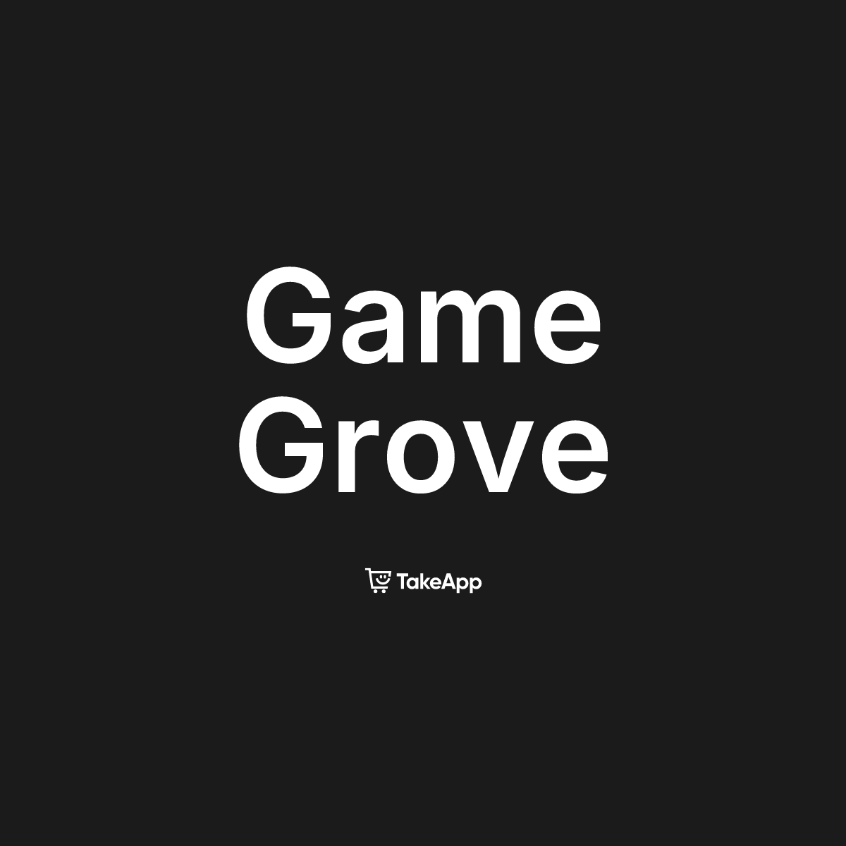 Game Grove | Take App