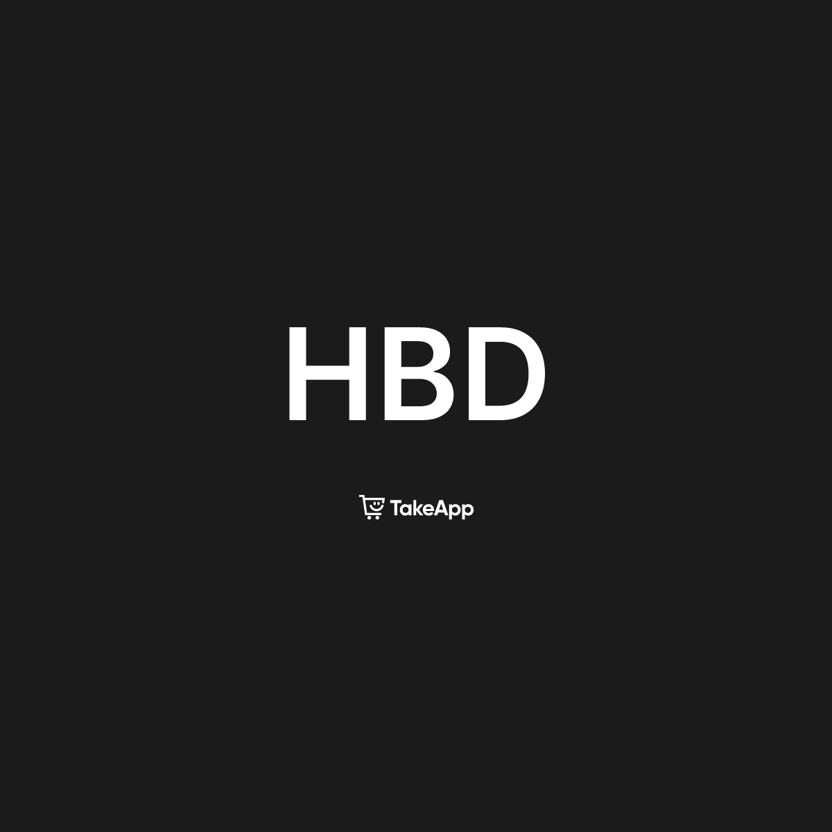 HBD | Take App