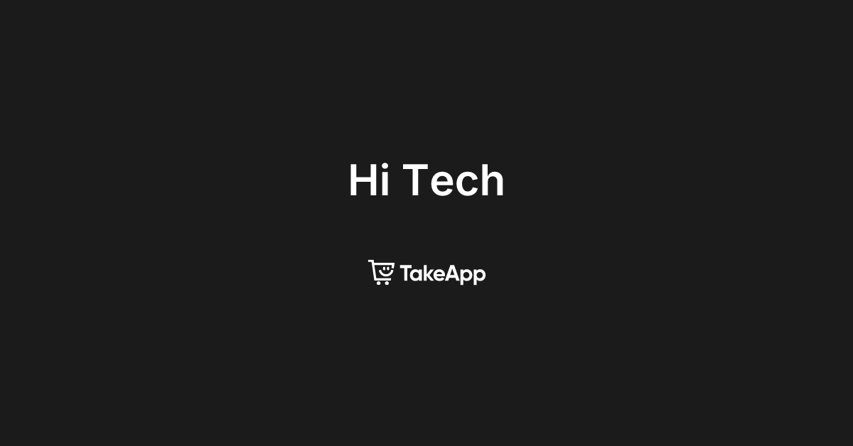 Hi Tech | Take App