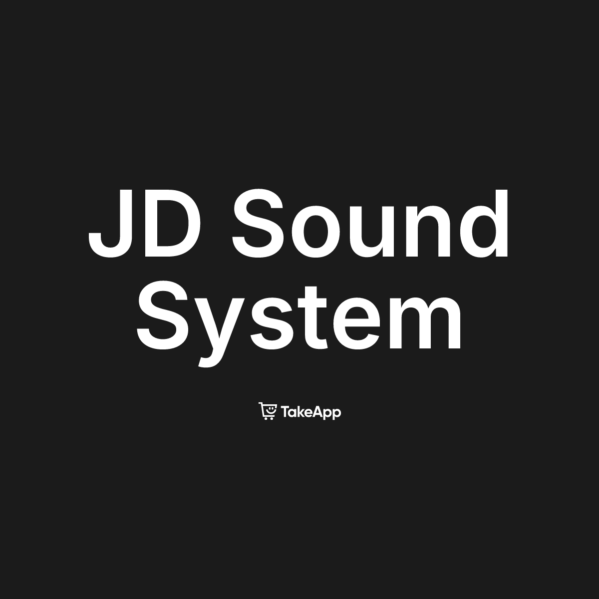 JD Sound System | Take App