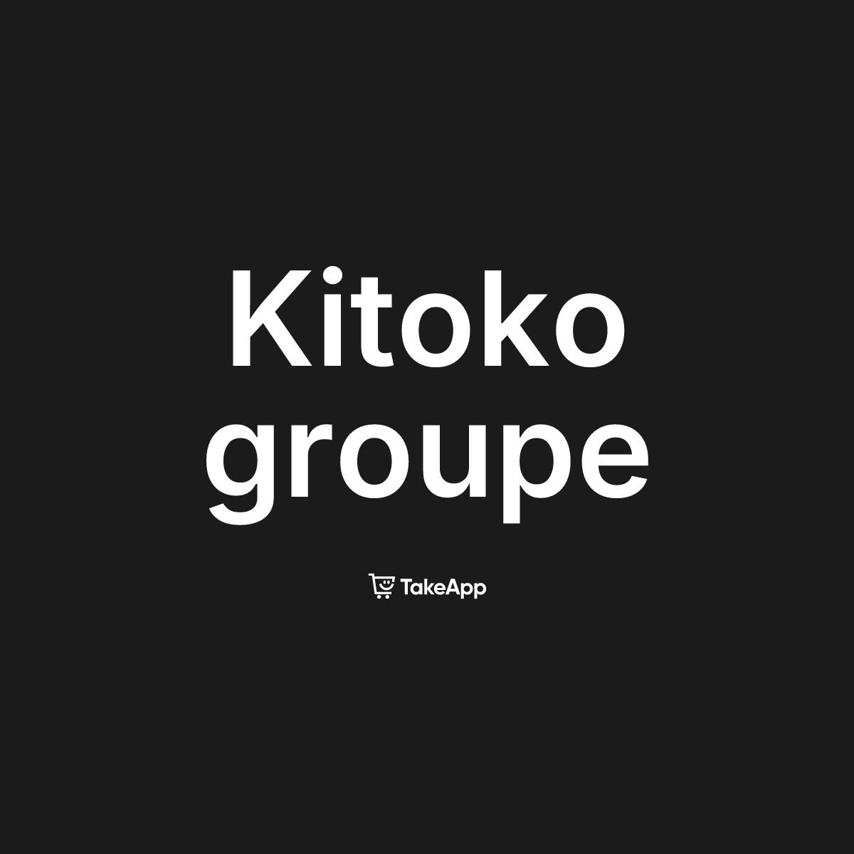 Kitoko groupe | Take App