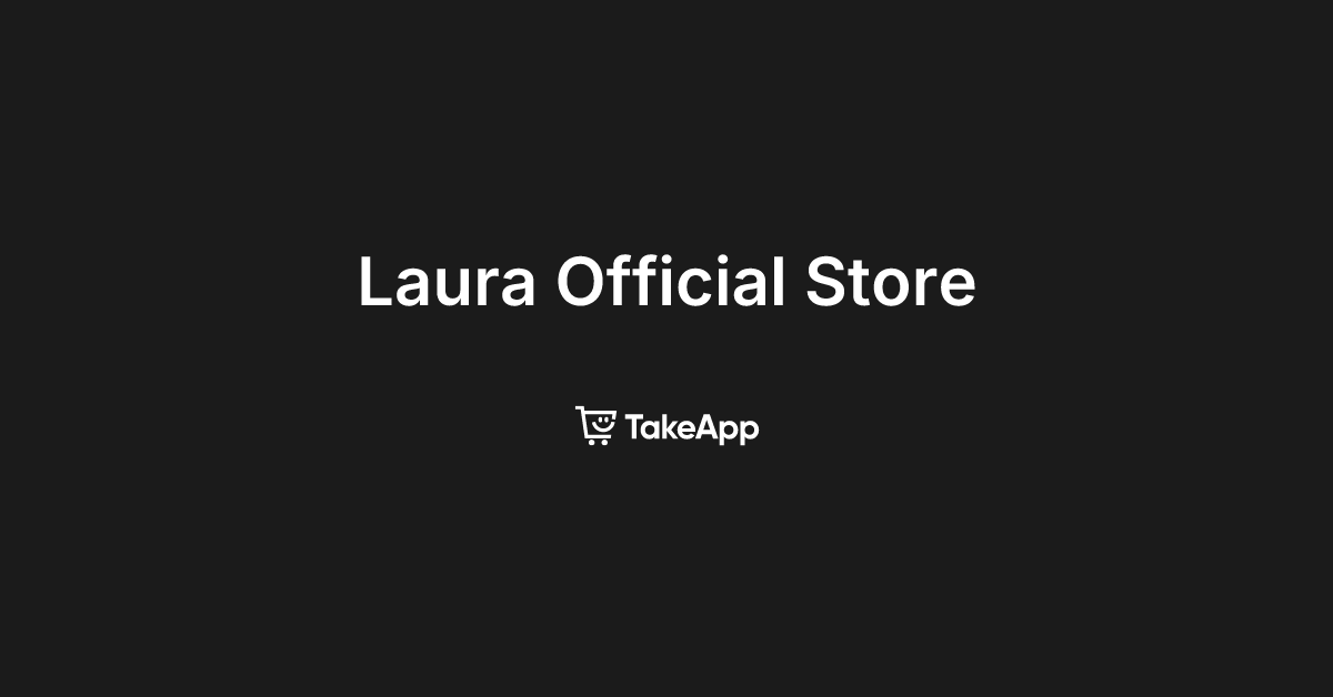 Laura Official Store | Take App