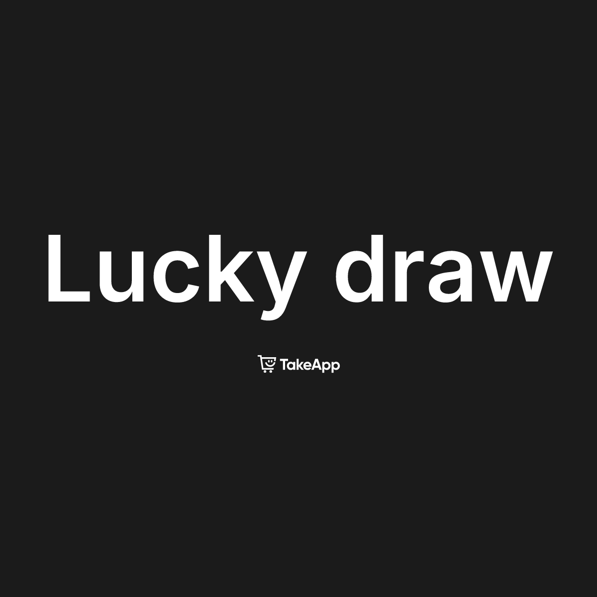 Lucky draw | Take App